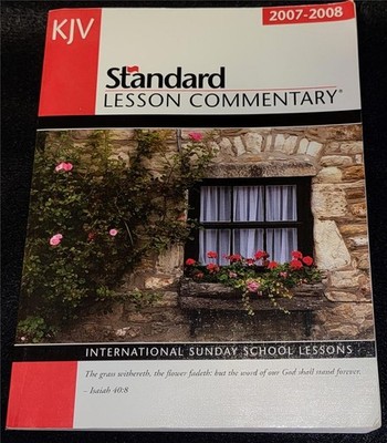 RONALD L. NICKELSON, KJV Standard Lesson Commentary 2007-2008 TRADE PB
