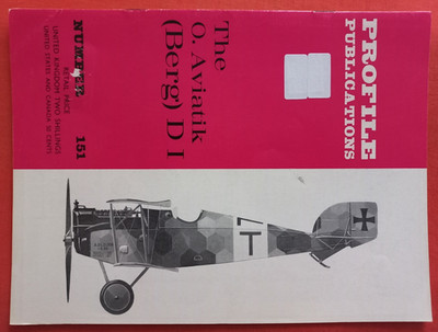 Aircraft Profile Publications 151, THE O.AVIATIK (BERG) D I