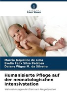 Humanisierte Pflege Auf Der Neonatologischen Intensivstation Marcia Jaqueli ...