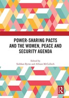 Power-Sharing Pacts And The Women, Peace And Security Agenda | Byrne (U. A.)