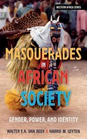 Masquerades In African Society | Gender, Power And Identity | Leyten (U. A.)