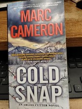 Cold Snap : An Action Packed Novel of Suspense by Marc Cameron (2023, Mass...