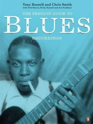 The Penguin Guide to Blues Recordings by Chris Smith 0140513841 FREE Shipping