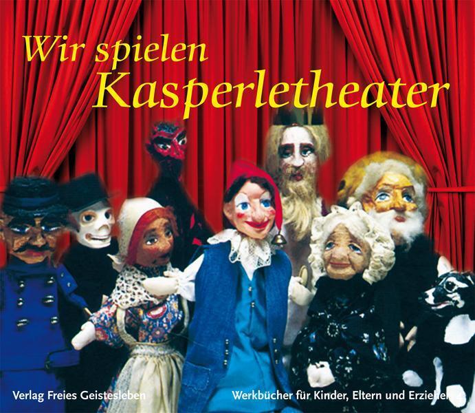 A. Weissenberg-seebohm (u. A.) | Wir Spielen Kasperletheater |