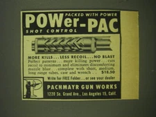 1952 Pachmayr Gun Works Power-Pac Shot Control Ad - Packed with power