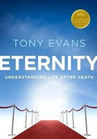 Eternity Understanding Life After Death Tony Evans Taschenbuch Englisch 2016