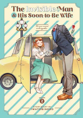 The Invisible Man and His Soon-to-Be Wife VOL 2