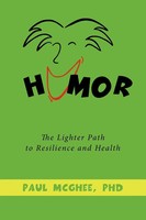 Humor | The Lighter Path To Resilience And Health | Paul Mcghee | Taschenbuch
