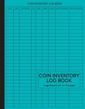 Coin Inventory Log Book: Simple Collectors Coin Log Book for Cataloging Collecti