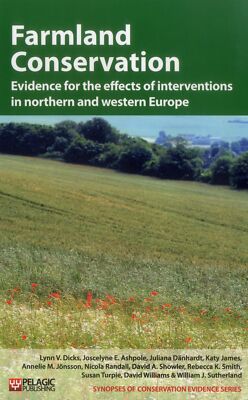 Farmland Conservation Evidence for the Effects of Interventions