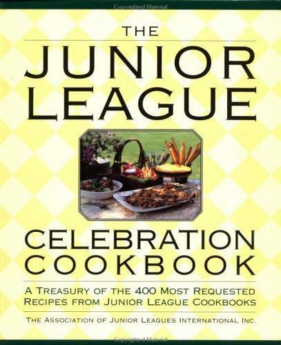 Junior League Celebration Cookbook by Association of Junior Leagues Internatioby Association of Junior Leagues... | Acceptable Junior League Celebration Cookbook by Association of Junior Leagues Internatioby Association of Junior Leagues... | Acceptable
