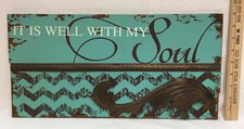 It Is Well With My Soul Wall Hanging Sign Wood Metal Distressed 18x9 Teal