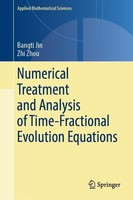 Numerical Treatment And Analysis Of Time-Fractional Evolution Equations Zhi Zhou