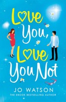 Jo Watson | Love You, Love You Not | Taschenbuch | Englisch (2019)