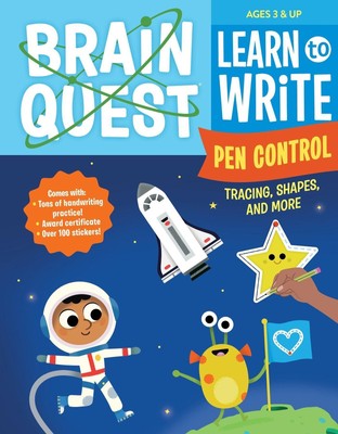 Brain Quest Learn to Write: Pen Control, Tracing, Shapes, and More | Publishing