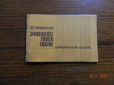 CATERPILLAR 3406 DIESEL TRUCK ENGINE OPERATION GUIDE MANUAL