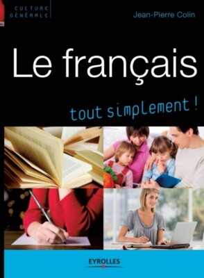 Colin - Le franais tout simplement ! - New paperback or softback - X555z