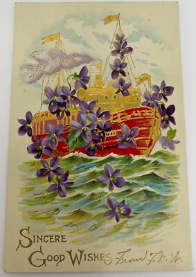 Vintage Sincere Good Wishes Ship With Flowers Dessin 8 Made In Germany Postcard 
