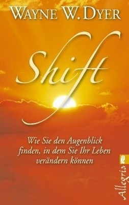 Shift: Wie Sie den Augenblick finden, in dem Buch Ullstein Taschenbuch Verlag