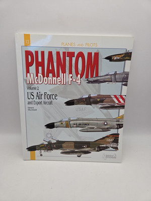 Mcdonnell F-4 Phantom, Vol. 2: US Air Force and Exports (Planes & Pilots 13)
