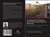 Chrys Promesse Kaniki Kabuya | Moustiquaires ImpréGnéEs D'insecticide Longue...