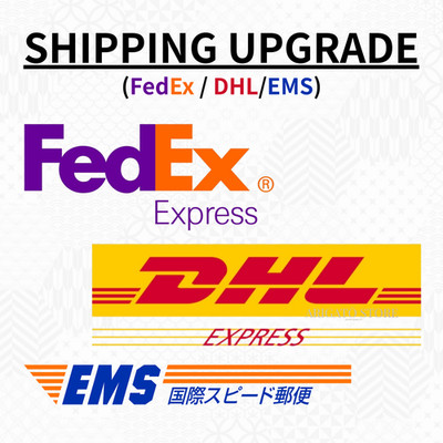 Shipping Upgrade (FedEx/DHL/EMS)   Express Delivery 25US$
