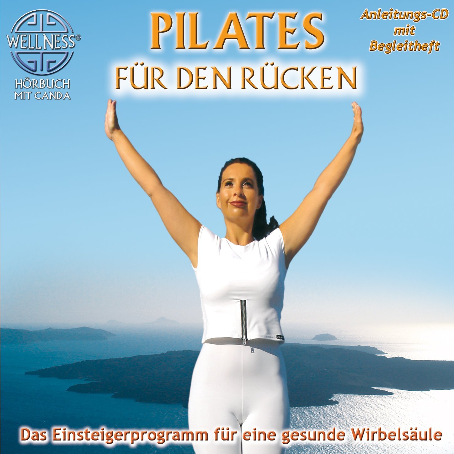 Canda Pilates für den Rücken - Das Einsteigerprogramm für eine gesunde Wirb (CD)