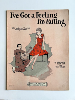 1929 I'VE GOT A FEELING I'M FALLING UKELELE & BANJO UKE BILLY ROSE SHEET MUSIC