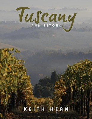 Keith Hern | Tuscany and Beyond | Taschenbuch | Englisch (2013) | MX Publishing