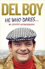 He Who Dares by Trotter, Derek 'Del Boy' Book The Cheap Fast Free Post