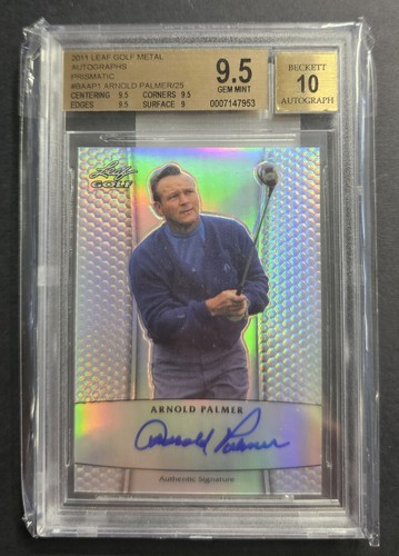 2011 Leaf Metal Prismatic Autograph Arnold Palmer SP 17/25 BGS 9.5 10