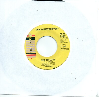 HONEYDRIPPERS - SEA OF LOVE  / I GET A THRILL     (VG+)