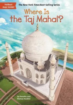 Where Is the Taj Mahal? - paperback, Dorothy Hoobler, 9780399542145