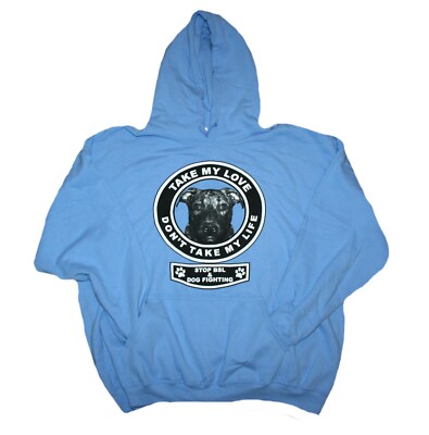 Pit Bull Take My Love Don't Take My Life Adult Pit Bull Advocate Hoodie NWT