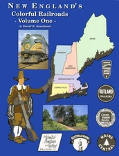 New England's Colorful Railroads Volume 1