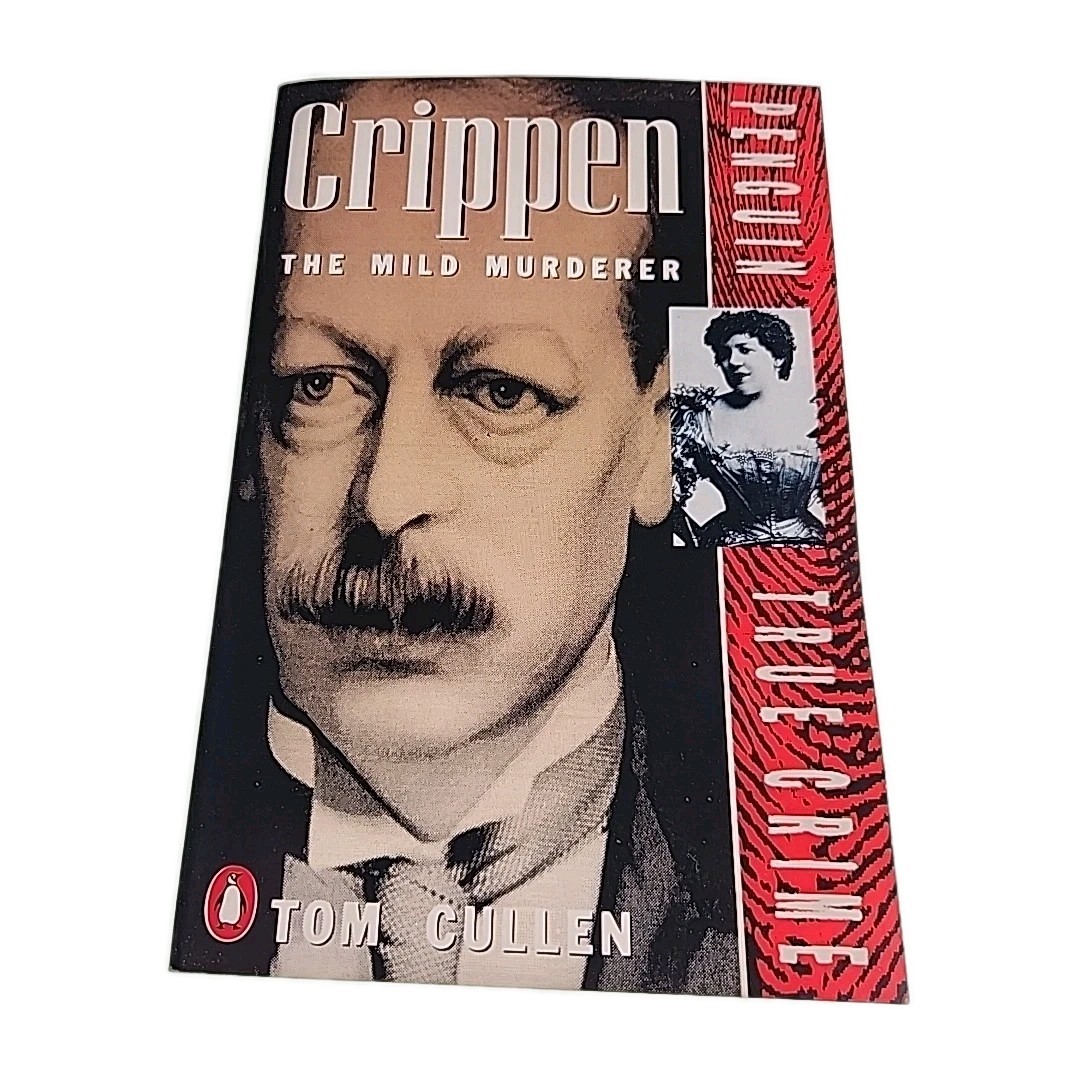 Crippen Mild Murderer Tom Cullen 1988 Paperback Book