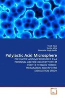 Vivek Dave (U. A.) | Polylactic Acid Microsphere | Taschenbuch | Englisch