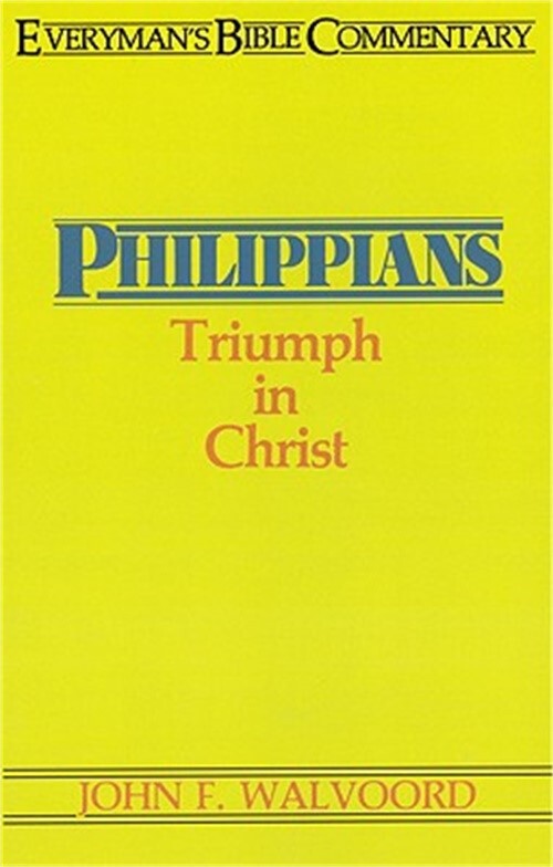 Philippians- Everyman's Bible Commentary: Triumph in Christ (Paperback or Softba