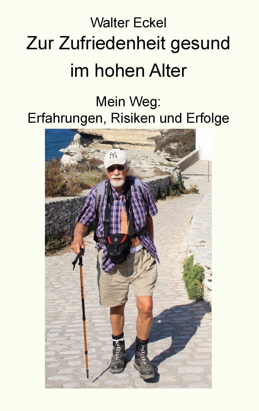 Thumbnail - Zur Zufriedenheit Gesund Hohen Alter Walter Eckel Taschenbuch