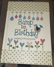 Bump to Birthday, Pregnancy  First Year Baby Journal 2012