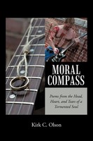 Kirk C. Olson | Moral Compass | Taschenbuch | Englisch (2010) | iUniverse