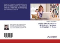 Impact Of Value Added Services On Customer Satisfaction In Banks Vijay Kumar Red
