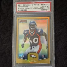 2011 Bowman Chrome Von Miller Rookie Preview Refractor #BCR-27 PSA 10 GEM MT