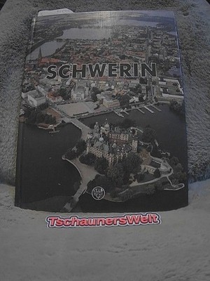 Schwerin - Gesichter einer Stadt. Dt./Engl. SCHWERIN - Scheer, Wolfgang, Ernst H