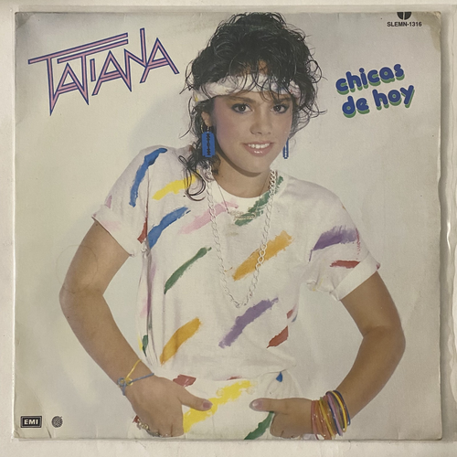 TATIANA - CHICAS DE HOY - 1985 MEXICAN LP, LATIN POP