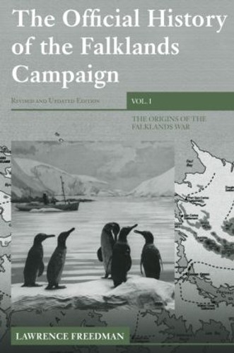 The Official History of the Falklands Campaign, Volume 1: The Origins of the Fa - Image 2