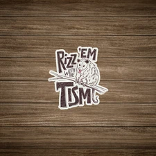 Quirky Opossum Sticker Rizz 'Em With The 'Tism Awareness Message #2325