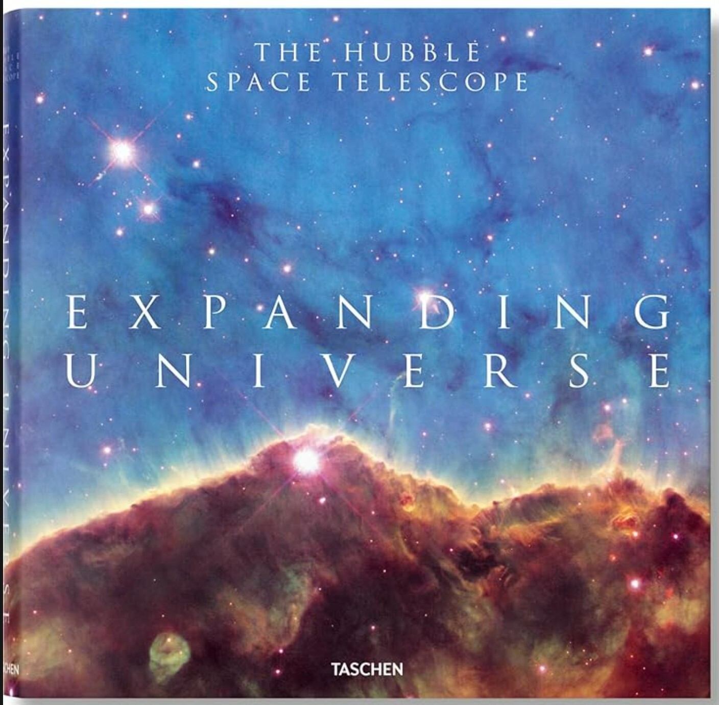 Expanding Universe. The Hubble Space Telescope Von Charles F. Bolden