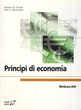 PRINCIPI DI ECONOMIA R. H. FRANK B. S. BERNANKE MCGRAW-HILL 9788838661754