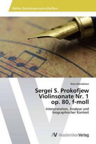 Thumbnail - Sergei S. Prokofjew Violinsonate Nr. 1 Op. 80, F-moll Interpretation,